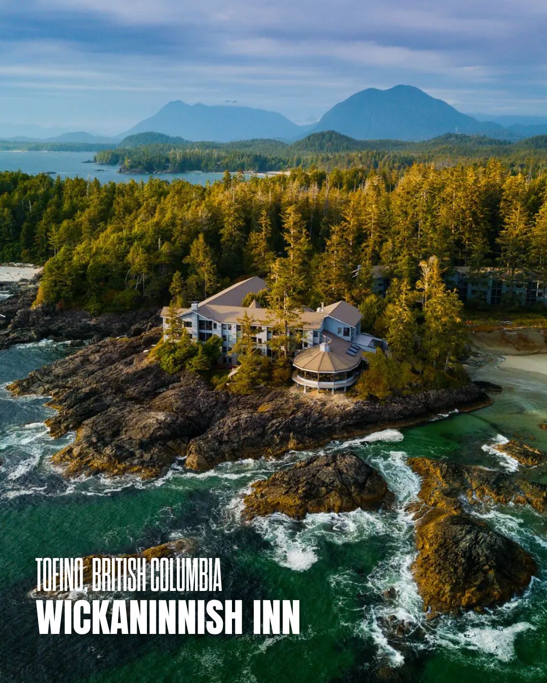 Wickaninnish Inn Tofino