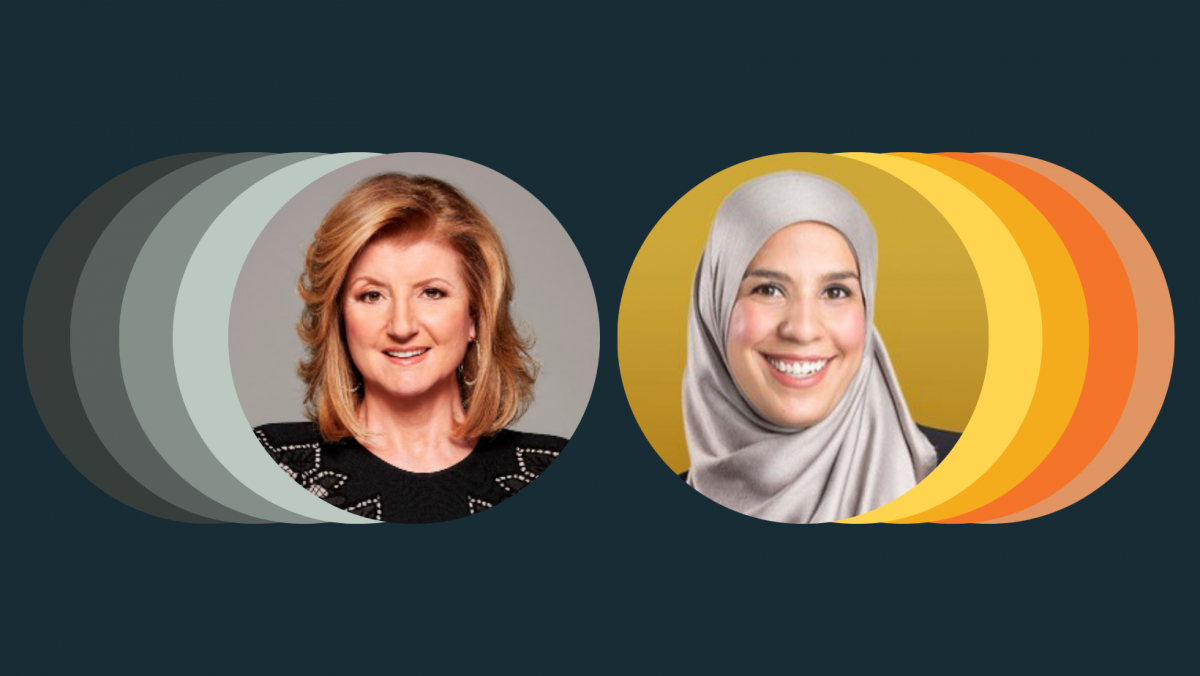 In Conversation: Arianna Huffington and Nabeela Ixtabalan on Women and Burnout Culture