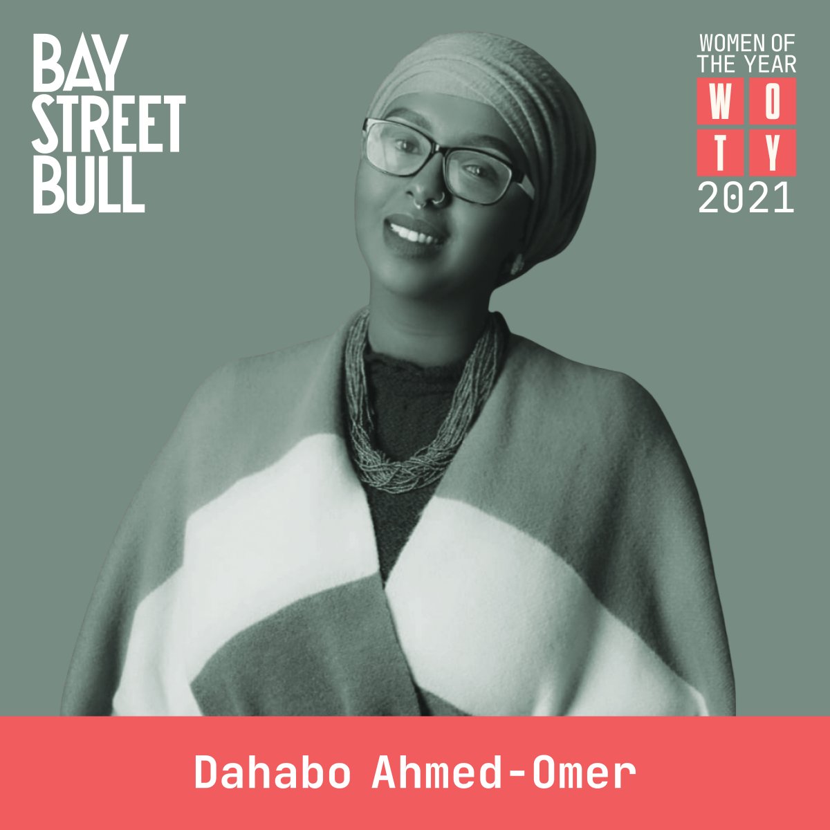 Women of the Year 2021: BlackNorth Initiative's Dahabo Ahmed-Omer is Building a More Inclusive Corporate Canada